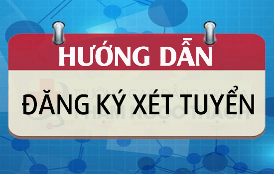 huong dan dang ky xet tuyen