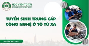 Tuyển sinh Trung cấp Công nghệ ô tô Từ xa - Bằng chính quy