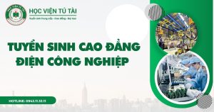 Tuyển sinh Cao đẳng Điện công nghiệp Từ xa - Bằng chính quy