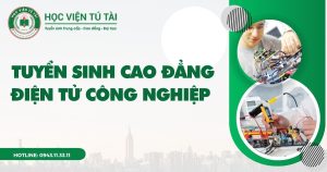 Tuyển sinh Cao đẳng Điện tử công nghiệp Từ xa - Bằng chính quy