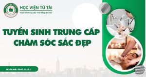 Tuyển sinh Trung cấp Chăm sóc sắc đẹp - Học Online - Nhận bằng chính quy