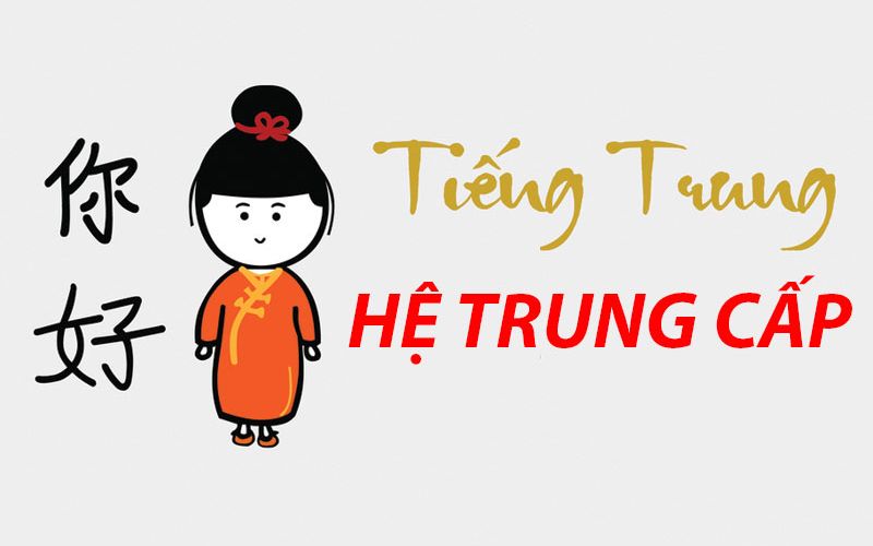 Trung cấp Tiếng Trung