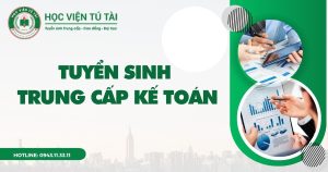 Tuyển sinh Trung cấp Kế toán