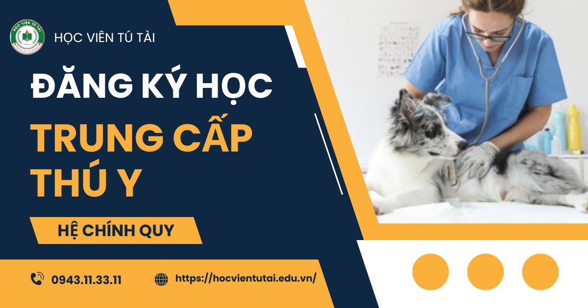 Đăng ký học Trung cấp Thú y chính quy