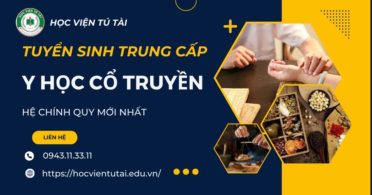 Tuyển sinh Trung cấp Y học cổ truyền chính quy mới nhất