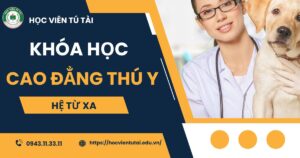 Khóa học Cao đẳng Thú y Từ xa