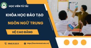 Đào tạo Cao đẳng Ngôn ngữ Trung