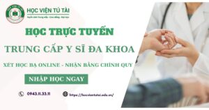 Học Trung cấp Y sĩ đa khoa Trực tuyến