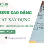 Tuyển sinh Cao đẳng Kỹ thuật xây dựng Trực tuyến