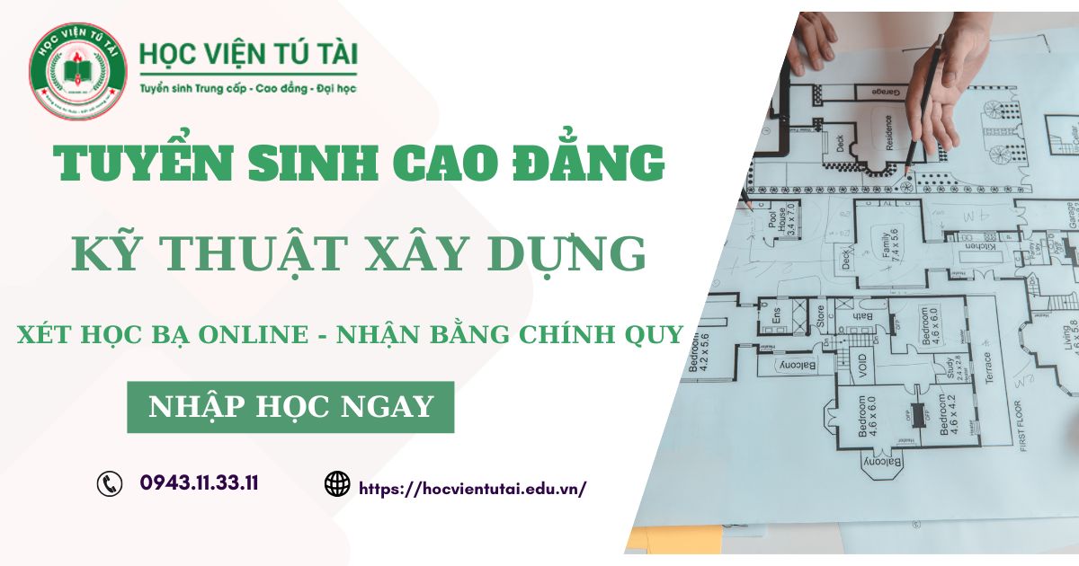 Tuyển sinh Cao đẳng Kỹ thuật xây dựng Trực tuyến