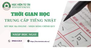 Thời gian học Trung cấp Tiếng Nhật
