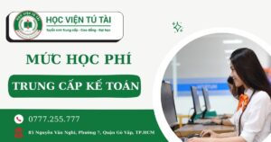 Học phí Trung cấp Kế toán 2025 là bao nhiêu?