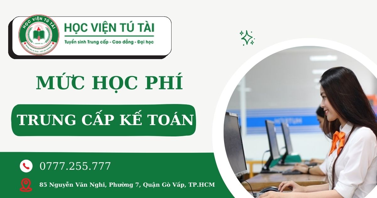 Học phí Trung cấp Kế toán 2025 là bao nhiêu?