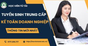 Tuyển sinh Trung cấp Kế toán doanh nghiệp