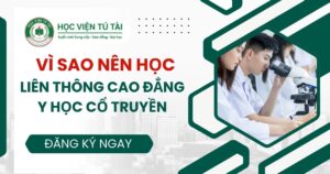 Vì sao nên học Liên thông Cao đẳng Y học cổ truyền?