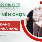 Tại sao nên chọn Cao đẳng Quản trị nhà hàng?