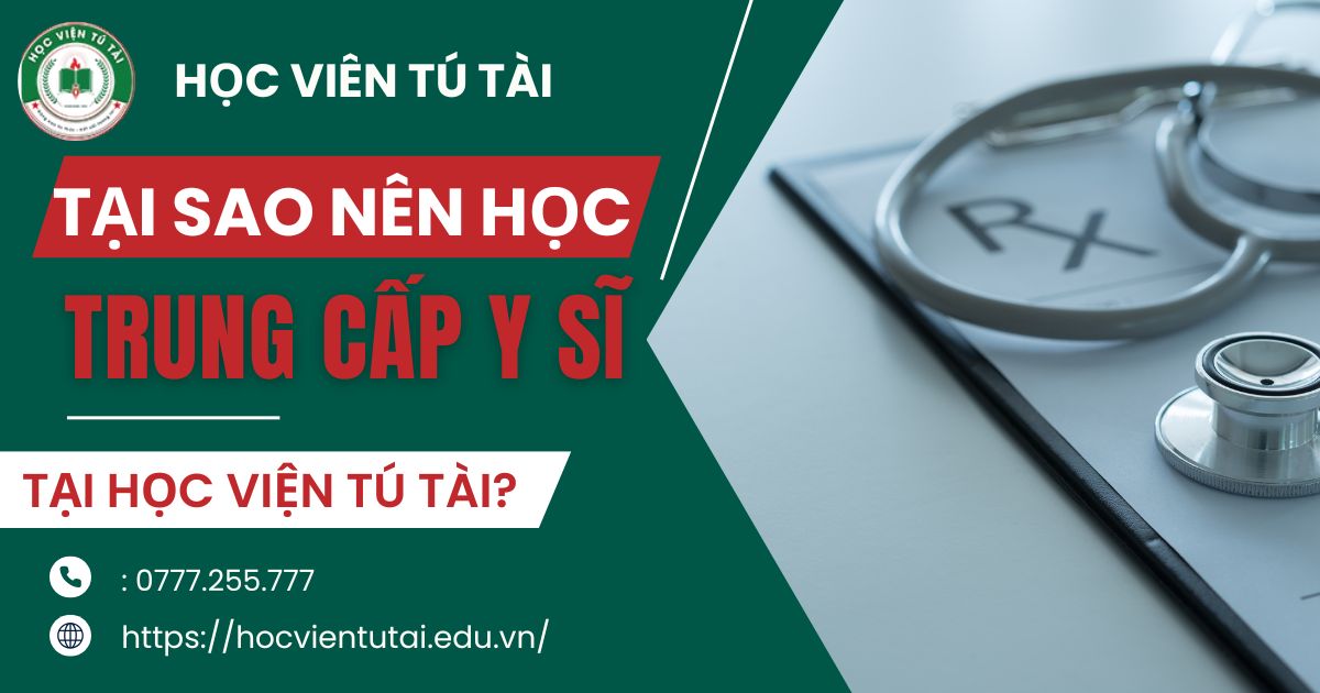 Tại sao nên chọn học Trung cấp Y sĩ?