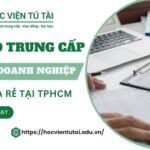 Đào tạo Trung cấp Kế toán doanh nghiệp Từ xa tại TPHCM