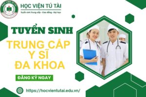 Tuyển sinh Trung cấp Y sĩ Đa khoa Cấp tốc