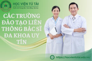 Các trường đào tạo Liên thông Bác sĩ đa khoa uy tín