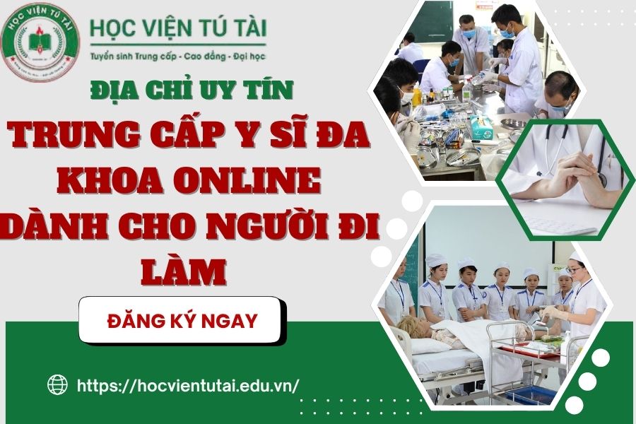 Địa chỉ học Trung cấp Y sĩ đa khoa Online dành cho người đi làm