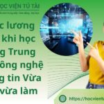 Mức lương sau khi học xong Trung cấp Công nghệ thông tin Vừa học vừa làm