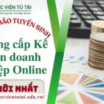 Thông báo tuyển sinh Trung cấp Kế toán doanh nghiệp Online Mới nhất