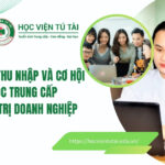 Mức thu nhập và cơ hội khi học Trung cấp Quản trị doanh nghiệp 7 Trung cấp quản trị doanh nghiệp mức thu nhập và cơ hội việc làm