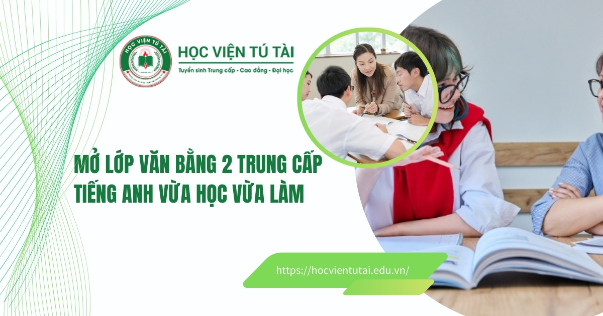 Văn bằng 2 Trung cấp Tiếng Anh vừa học vừa làm