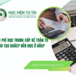 So sánh chi phí học Trung cấp Kế toán từ xa với hệ đào tạo khác? Nên học ở đâu? 7 Chi phí Học Trung cấp Kế toán từ xa