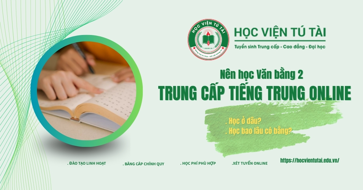 Nên học Văn bằng 2 Trung cấp Tiếng Trung online ở đâu? Học bao lâu có bằng? 6 Nên học Văn bằng 2 Trung cấp Tiếng Trung online