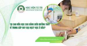 Tại sao nên học Cao đẳng Điều dưỡng thay vì trung cấp
