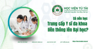 Học Trung cấp Y sĩ đa khoa liên thông lên đại học