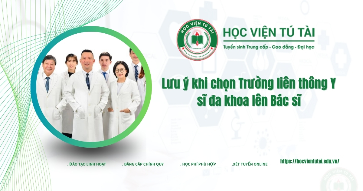 Lưu ý khi chọn Trường liên thông Y sĩ đa khoa lên Bác sĩ 6 Lưu ý khi chọn trường liên thông Y sĩ đa khoa leenbacs sĩ