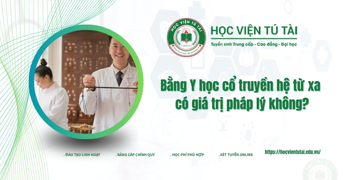 Bằng Y học cổ truyền hệ từ xa có giá trị pháp lý