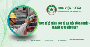 Thực tế lộ trình học từ xa Điện Công nghiệp - Ra làm được việc ngay