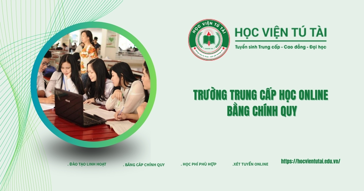 Trường Trung cấp học online bằng chính quy