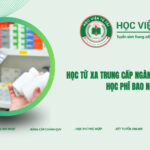 Học từ xa Trung cấp ngành Dược bao lâu? Học phí bao nhiêu? 7 Học từ xa Trung cấp ngành Dược bao lâu? Học phí bao nhiêu?