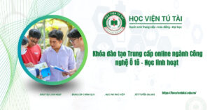 Khóa đào tạo Trung cấp online ngành Công nghệ Ô tô - Học linh hoạt