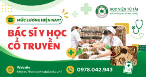 Mức lương của Bác sĩ Y học cổ truyền hiện nay bao nhiêu?