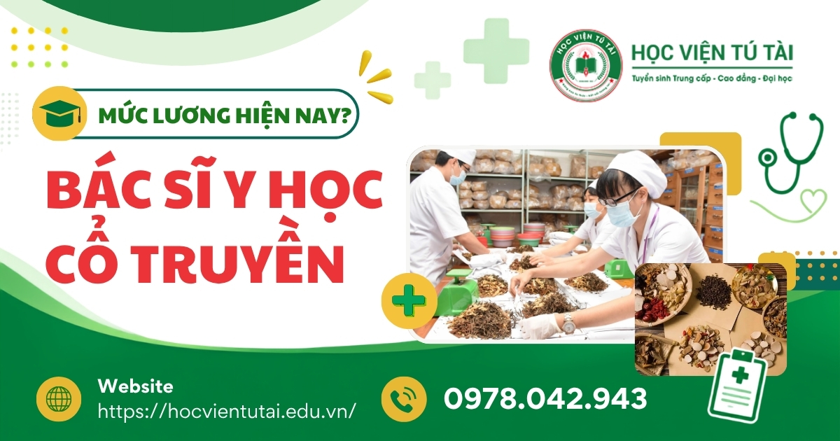Mức lương của Bác sĩ Y học cổ truyền hiện nay bao nhiêu?