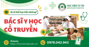 Những ai có thể học liên thông bác sĩ y học cổ truyền?