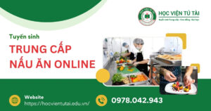 Trung cấp nấu ăn Online