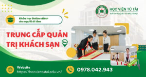 Khóa học Trung cấp Quản trị khách sạn dành cho người đi làm