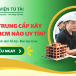 Các trường Trung cấp Xây dựng TPHCM. Tiêu chí chọn trường uy tín