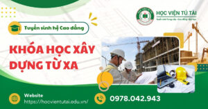 Khai giảng khóa học Xây dựng từ xa hệ Cao đẳng
